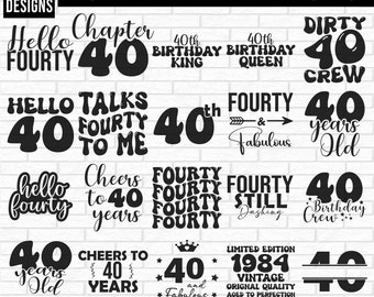 May include: A collection of 20 black and white SVG designs for a 40th birthday. The designs feature various phrases and graphics, including "Hello Chapter Forty", "Cheers to 40 Years", "Forty and Fabulous", and "Dirty 40 Crew".