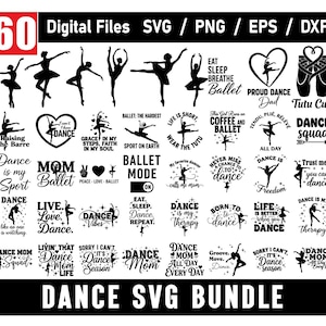 May include: A digital file bundle featuring 60 SVG, PNG, EPS, and DXF files with ballet-themed designs. The designs include silhouettes of dancers, inspirational quotes, and phrases like "Dance Squad" and "Ballet Mode."