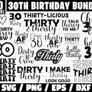 Paquete SVG del 30 cumpleaños, paquete SVG de treinta, 30 cumpleaños svg, Hola treinta svg, Treinta AF svg, Cumpleaños divertido svg, Cumpleaños adulto svg