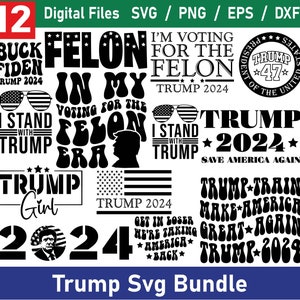 Könnte beinhalten: Ein Satz von 12 digitalen Dateien in den Formaten SVG, PNG, EPS und DXF. Die Dateien zeigen verschiedene politische Slogans und Grafiken im Zusammenhang mit der Präsidentschaftswahl 2024. Die Slogans beinhalten "Trump 2024", "America wieder groß machen", "Trump Train", "Make America Great Again" und "Felon Era".