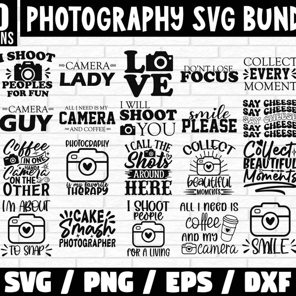 Photography SVG Bundle, Camera svg, Photoshoot svg, Photography Quotes svg, Photographer Saying, Funny Shirt Quote
