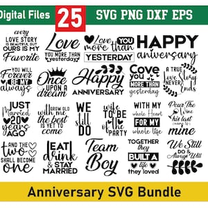 Könnte beinhalten: Eine Sammlung von 25 digitalen SVG-, PNG-, DXF- und EPS-Dateien mit Zitaten und Phrasen zum Thema Jahrestag. Die Designs enthalten Sätze wie "Alles Gute zum Jahrestag", "Ich liebe dich mehr als gestern" und "Für immer mein immer".