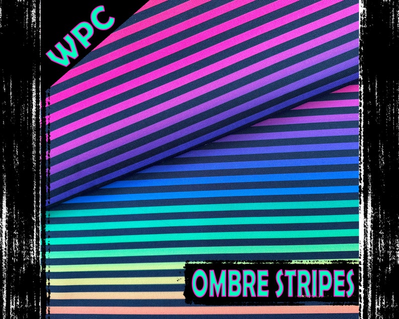May include: Two pieces of fabric with black stripes and ombre color gradients. The top piece is pink, purple, and blue. The bottom piece is green, yellow, and orange. The fabric is labeled "WPC Ombre Stripes".