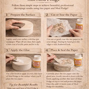 May include: Step-by-step guide to decoupage with Mod Podge. Instructions include preparing the surface, cutting paper, applying glue, and sealing. Features a wooden box, Mod Podge, rice paper, and a brush.
