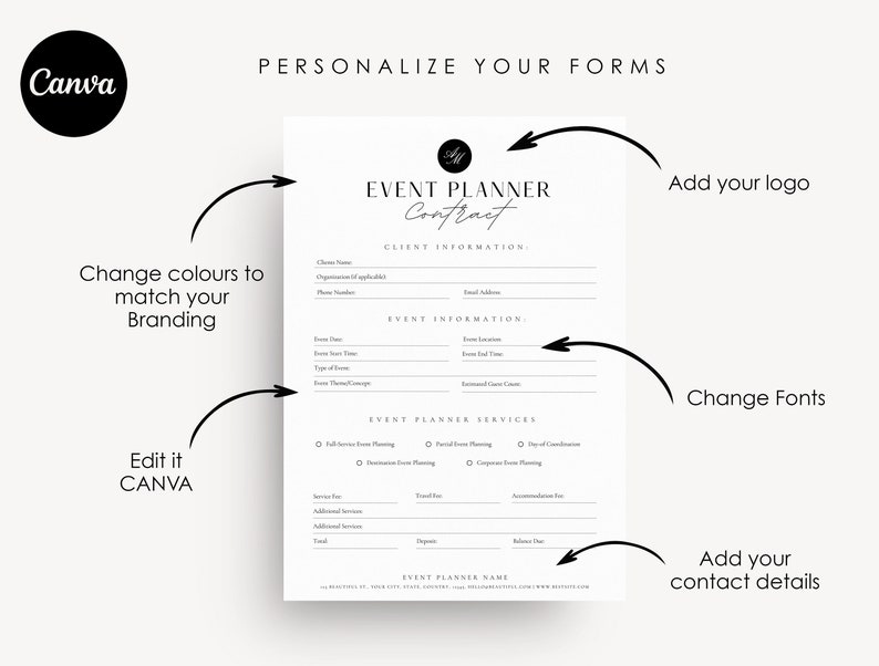 May include: A black and white customizable event planner contract template. The template includes sections for client information, event information, event planner services, and event planner name. The text "PERSONALIZE YOUR FORMS" is at the top of the template. The text "EVENT PLANNER Contract" is in a stylized font. The template is designed to be edited in Canva.