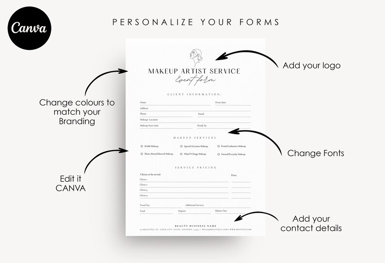 May include: A black and white printable form for a makeup artist service. The form includes sections for client information, makeup services, service pricing, and contact details. The form is customizable and can be edited in Canva.
