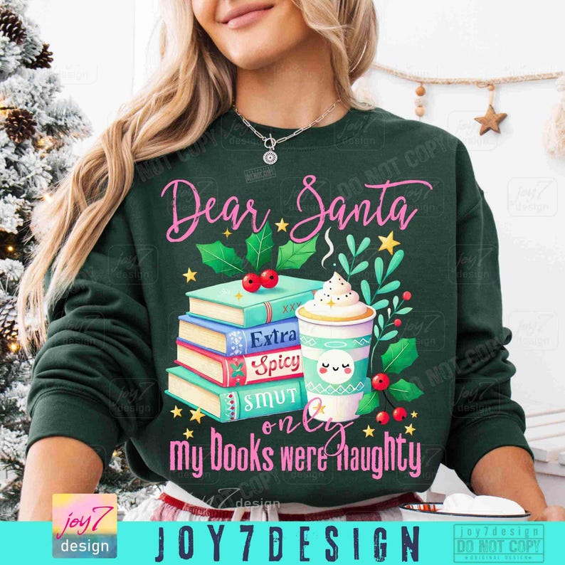 Querido Papá Noel Smut PNG Divertido amante de los libros navideños PNG Moda Adulto Navidad Solo mis libros eran traviesos Libros sucios Café Lectura Bookish ORIGINAL imagen 4