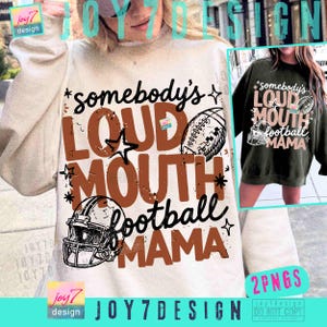 May include: A beige long-sleeve sweatshirt featuring a graphic print with the text "somebody's LOUD MOUTH football MAMA" in brown and black. The design includes illustrations of a football and a football helmet, accented with star shapes.