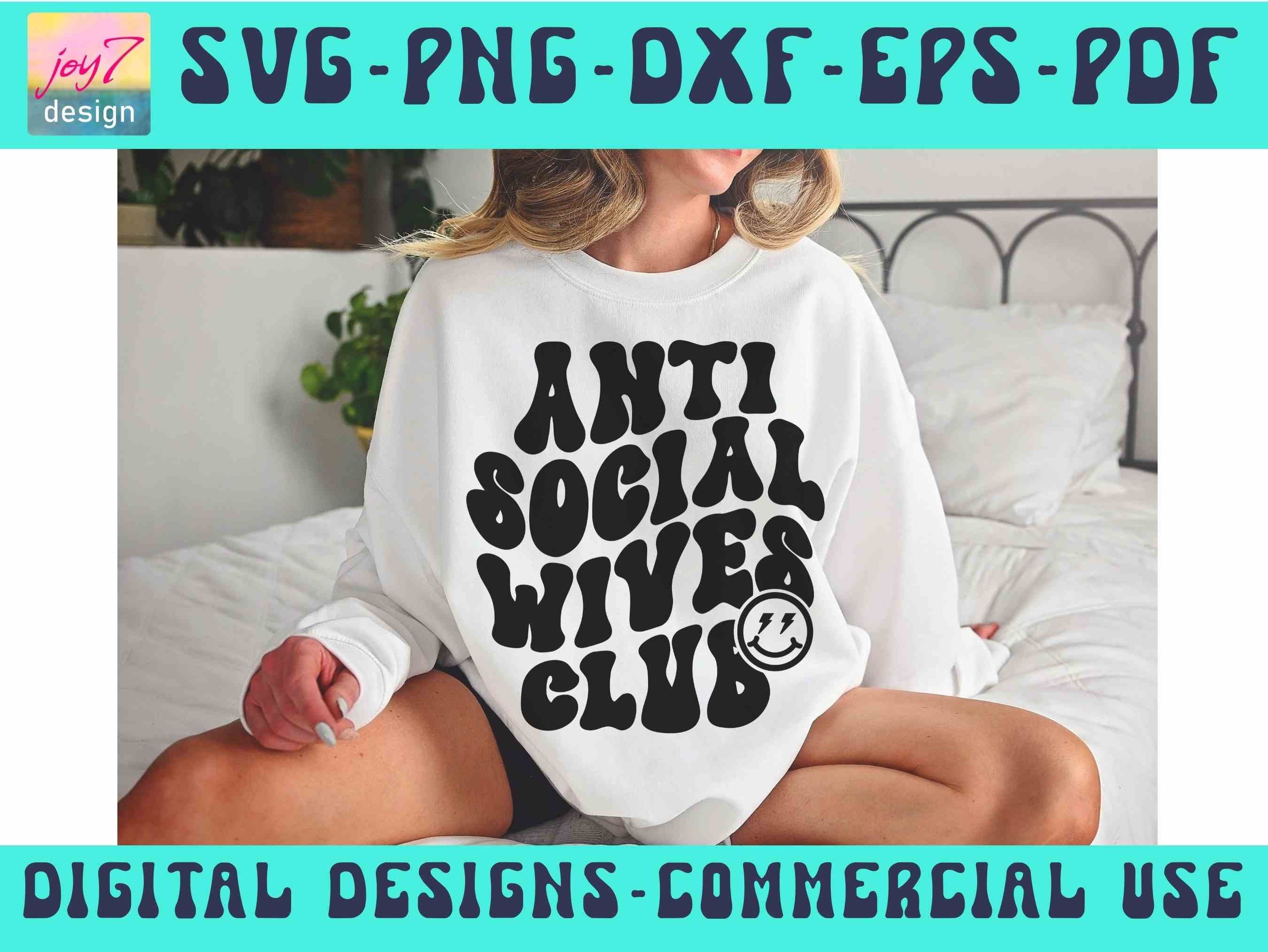 Antisocial Wives Club SVG Png Pdf Dxf Eps POD Sarcastic Mom - Etsy