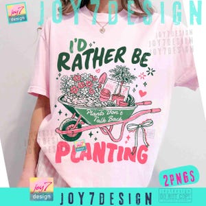 I'd Rather Be Planting PNG Funny Planting lover Garden Humor Doodle ORIGINAL Design Digital image 4