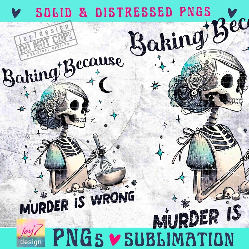 Baking Because Murder Is Wrong PNG Funny Skeleton Housewife Adult Humor Png Cute Pastel Goth Png Witchy Funny Sarcastic SUBLIMATION ORIGINAL image 2
