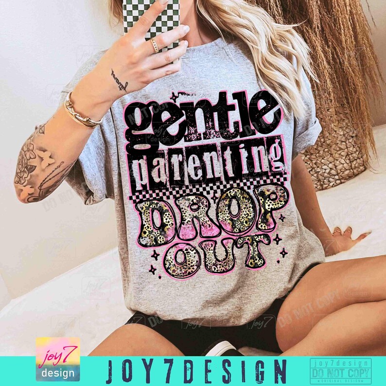 Gentle Parenting Drop Out Trendy Mom PNG Sarcastic Mom Png Sassy Mom's shirt Retro Checker Cheetah Sassy Funny Funny Mother's Day ORIGINAL image 4