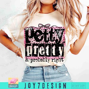 Petty Pretty & Probably Right Sassy PNG Snarky Sarcastic Png Funny Retro Checker Cheetah Trendy Womens shirt design Funny Sarcasm ORIGINAL image 6