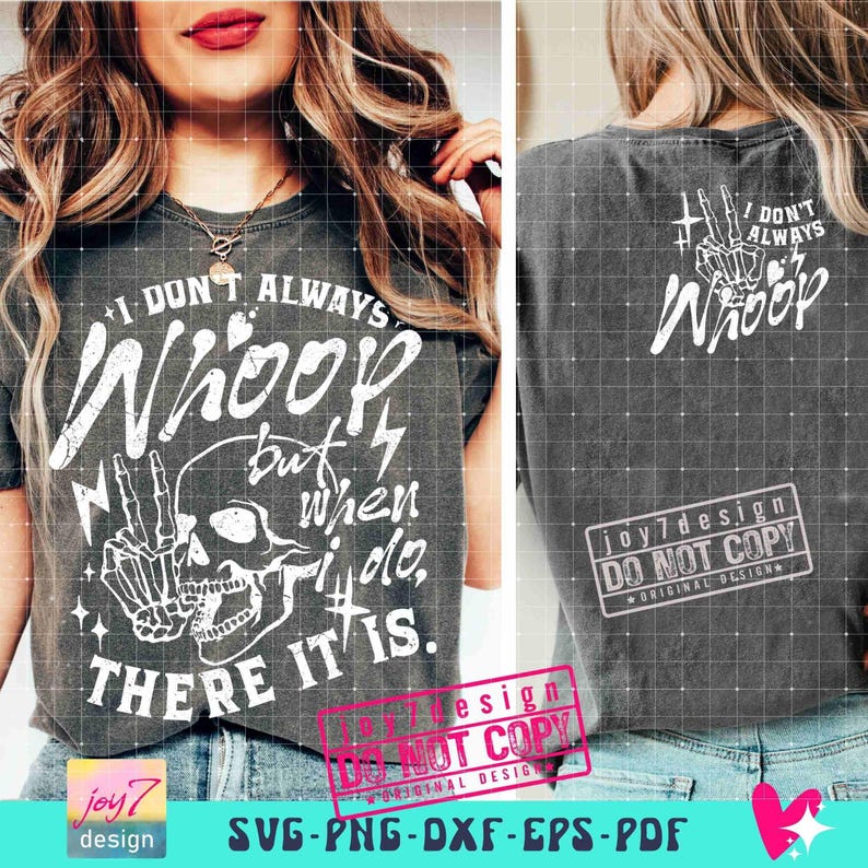 I Dont Always Whoop SVG PNG Funny Sarcastic Svg Sarcastic Quote Svg Funny Skeleton Sarcastic Png Sublimation CutFile Front Back Svg ORIGINAL image 3