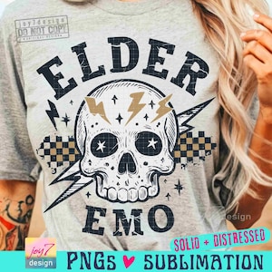 Elder EMO PNG Emo Png Emo club Png Retro Skull Png Funny Sarcastic Png Vintage shirt design Goth Png Trendy Women Retro SUBLIMATION Original