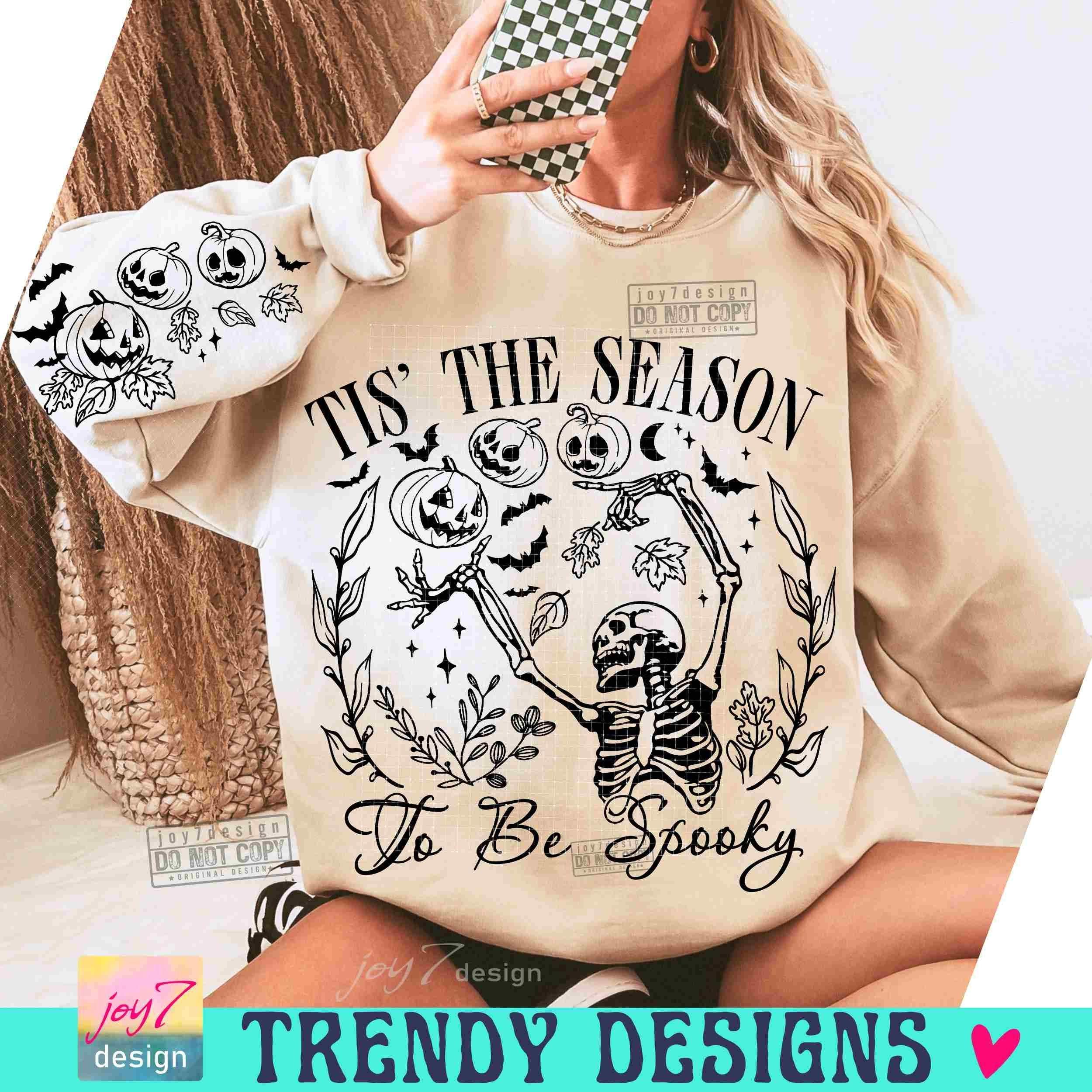 Tis the Season to Be Spooky PNG SVG Funny Halloween Skeleton Svg Spooky ...