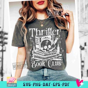 Thriller Book Club SVG PNG Book quote Svg Bookish Png Book lover gift Svg Horror Funny Adult Png Book Cricut Svg Reader Sublimation ORIGINAL image 6