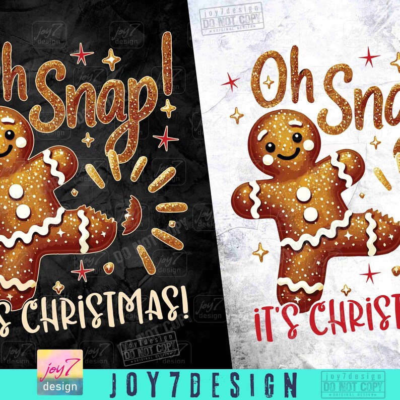 Oh Snap It's Christmas PNG Gingerbread Bakery Png Christmas Snacks Png Best Christmas Ever Png Christmas Baking Png Cookie Quotes ORIGINAL image 2
