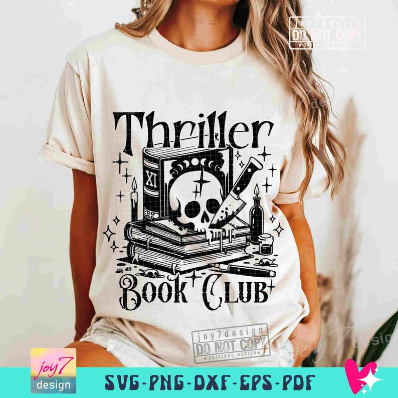 Thriller Book Club SVG PNG Book quote Svg Bookish Png Book lover gift Svg Horror Funny Adult Png Book Cricut Svg Reader Sublimation ORIGINAL image 3