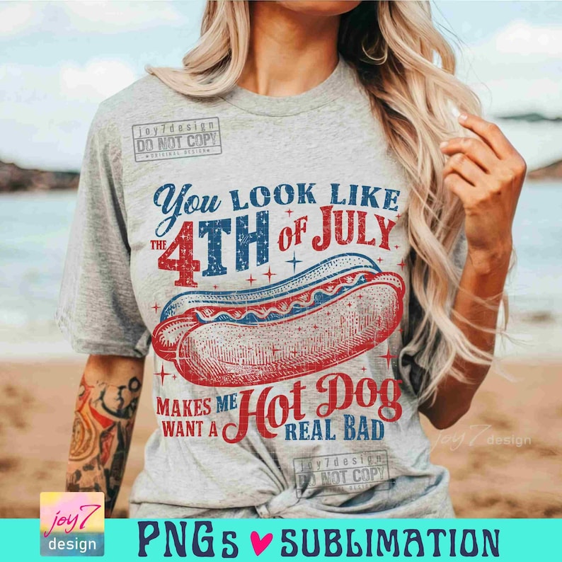 Pareces el 4 de julio PNG Retro América Hot dog PNG Divertido 4 de julio PNG EE. UU. PNG Cuatro de julio Día de la Independencia SUBLIMACIÓN Original imagen 5