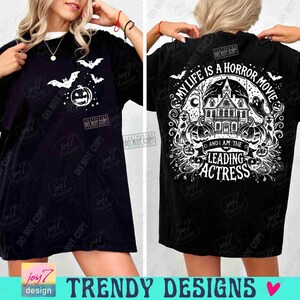 My Life is a Horror Movie PNG Funny Halloween Png Retro Halloween Witchy Png Adult Humor Trendy Halloween Spooky vibes Snarky Png ORIGINAL image 3