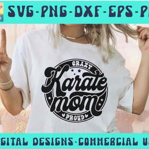 Karate Mom SVG PNG, Karate Svg, Karate Mom Shirt Svg, Mom Life svg, Mom Svg, Sports Mom, Mom Mode Svg, Karate mama, Karate Cricut Silhouette