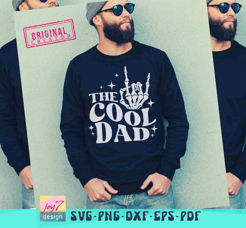 The Cool Dad SVG PNG Skeleton hand Funny Dad Father Svg Best Dad Shirt Svg Dad Life Png Rock Dad Svg Funny Dad Gift Svg Dad designs ORIGINAL image 6