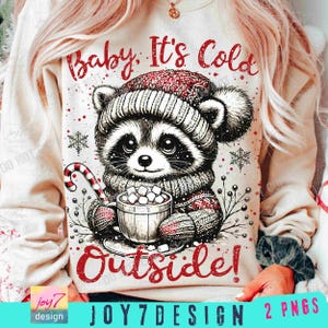 Baby It's Cold Outside PNG Winter Season Cute Christmas Raccoon Hot Cocoa ORIGINAL (Digital Download)