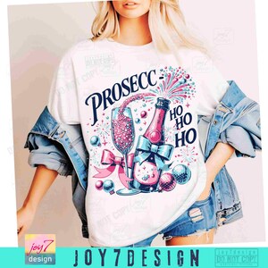 Prosecco Ho Ho Ho PNG Funny Christmas Drinking Png Prosecco Png New Year'sEve Png Funny Adult Christmas Png Trendy Womens Xmas Png ORIGINAL image 5