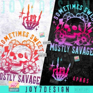 Savage Snarky Skull Sarcasm PNG Sarcastic skeleton design Sweet Mostly Savage Trendy Womens Attitude Floral Skull Funny Quote Png ORIGINAL image 2