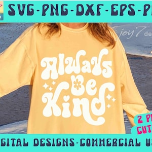 Always Be Kind SVG: Retro Hippie Shirt Design (PNG, PDF) image 1