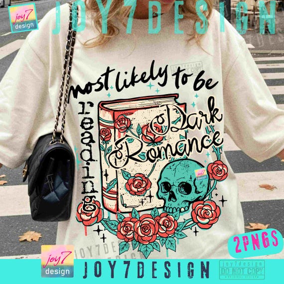 Most likely to be Reading Dark Romance PNG Preppy Skeleton Book lover Digital design ORIGINAL