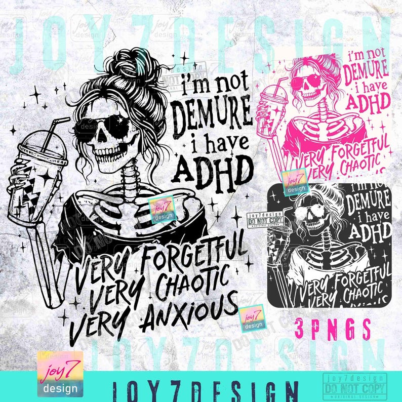 I have ADHD Funny Sarcastic PNG Snarky Strong Women Funny Mental health Sarcasm Messy Bun Skull Png Sarcastic Funny Skeleton Adhd ORIGINAL image 2