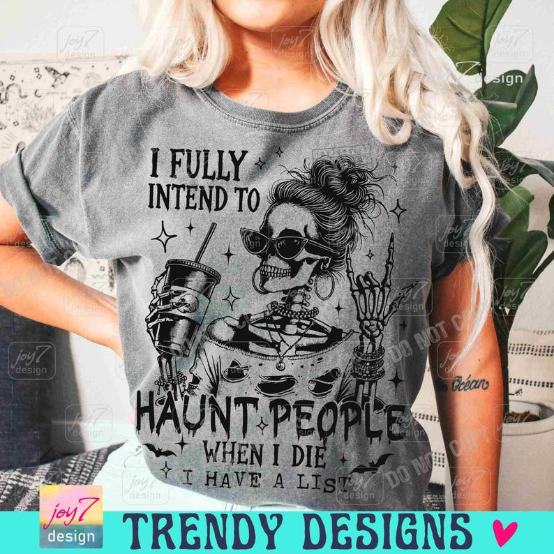 Tengo toda la intención de atormentar a la gente cuando muera PNG Sarcástico Sarcástico Brujo Divertido Halloween Moño desordenado Diseño de esqueleto Descarado Tendencia Png ORIGINAL imagen 5