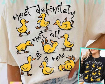 Funny Ducks Not All In a Row Sarcastic PNG Snarky Png Funny Mental Health Cute Duck Png Funny Animal Motivational Sarcasm Trendy PngORIGINAL