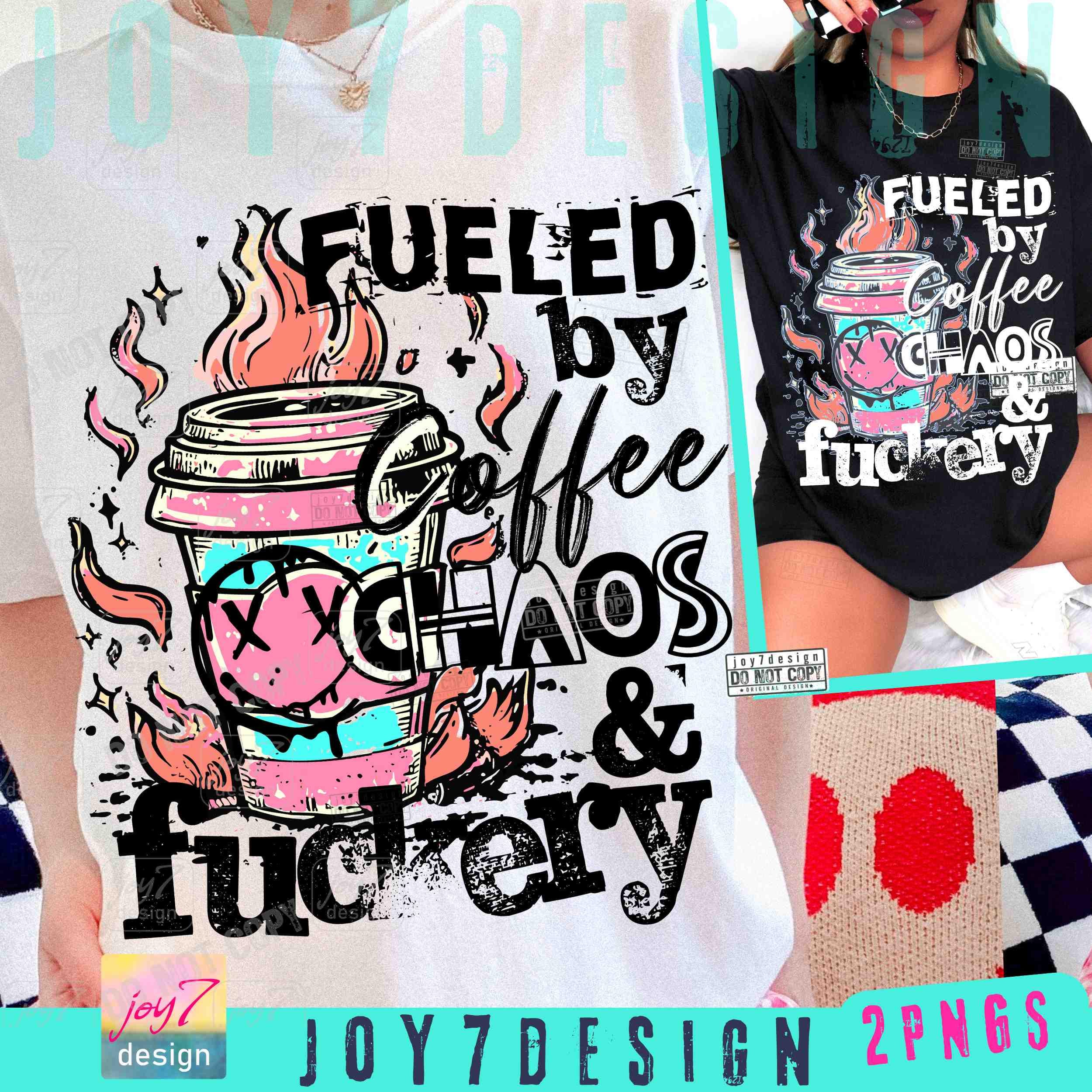 Fueled by Chaos Coffee Fuckery PNG Snarky Moody Trendy Mental Health ...