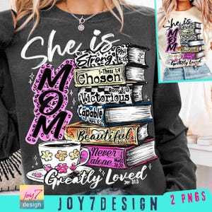 She Is Mom PNG Christian Mom Book Lover Bible Verse Mom Png Mothers day Png Mother Bible Verse Mom Png Trendy Mom Book shirt design ORIGINAL image 1