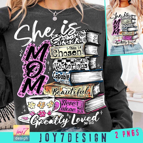 She Is Mom PNG Christian Mom Book Lover Bible Verse Mom Png Mothers day Png Mother Bible Verse Mom Png Trendy Mom Book shirt design ORIGINAL
