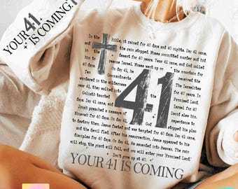 Your 41 Is Coming PNG Bible Verse Png Jesus Png Faith Png Scripture Png Christian Png Cross svg Love Jesus Png Christian Easter Png ORIGINAL