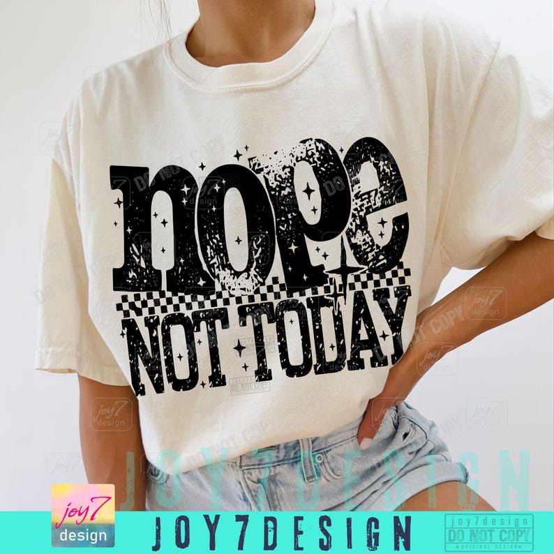 Nope Not Today Snarky PNG Sarcastic Positive Affirmation Png Funny Mental Health Trendy Png design Adult Humor Womens Edgy Sarcasm ORIGINAL image 6