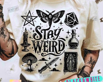 Stay Weird Witchy PNG Witchy Vibes Celestial Halloween Edgy Png Grunge Png goth witch ritual boho Png Halloween Humor Gothic Girly ORIGINAL