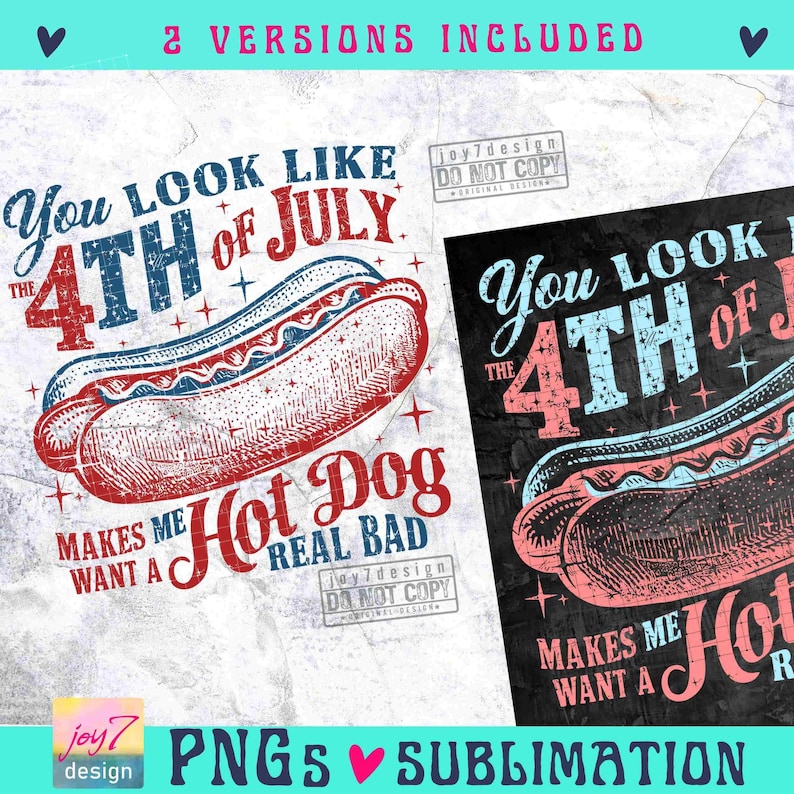 Pareces el 4 de julio PNG Retro América Hot dog PNG Divertido 4 de julio PNG EE. UU. PNG Cuatro de julio Día de la Independencia SUBLIMACIÓN Original imagen 2