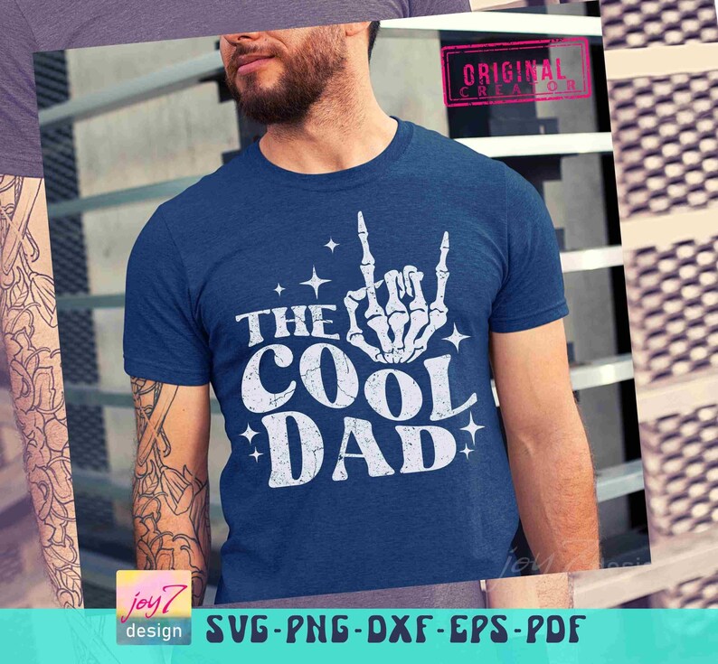 The Cool Dad SVG PNG Skeleton hand Funny Dad Father Svg Best Dad Shirt Svg Dad Life Png Rock Dad Svg Funny Dad Gift Svg Dad designs ORIGINAL image 4