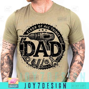 Dad Handyman Dad Fixer of All Things Funny Dad PNG DIY Dad shirt Png Dad designs Fathers Day Trendy Dad Birthday gift Png Daddy PngORIGINAL image 4