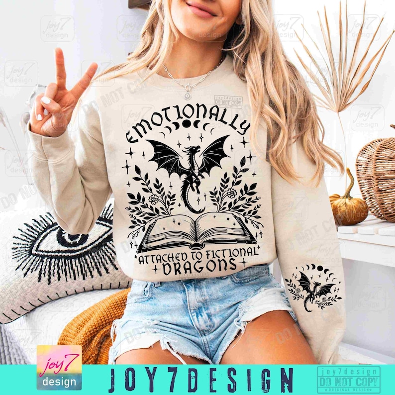 Emotionally Attached to Fictional Dragons Bookish SVG PNG Book lover Reading Svg Fantasy book club Romantasy Reader Book Shirt Png ORIGINAL image 5