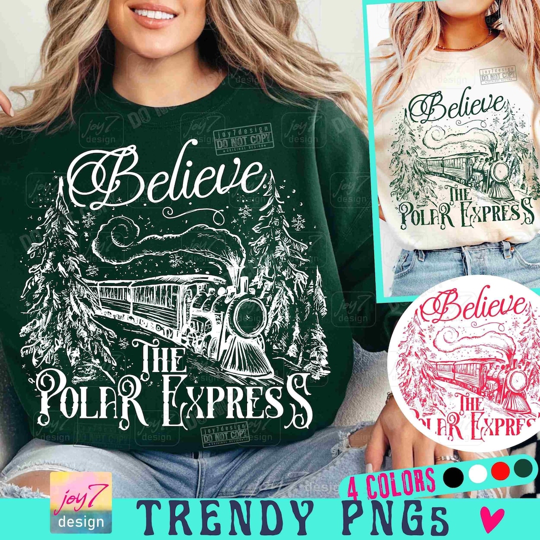 Believe the Polar Express Funny Christmas PNG Believe Christmas Jumper ...