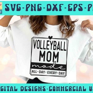 Volley-ball maman SVG PNG, mode maman, toute la journée, tous les jours, vie de maman, volley-ball, maman drôle, volley-ball maman, jour de match, maman chemise Cricut Silhouette