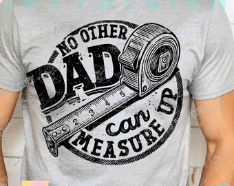 Funny Dad Beyond Measure Dad designs PNG DIY Dad shirt Png Fathers Day Trendy Measuring Tape Dad Birthday gift Father Png Daddy Png ORIGINAL