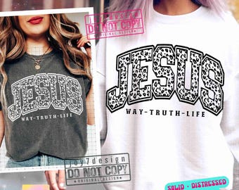 Jesus Way Truth Life SVG PNG Jezus shirt png Retro Christian Png College lettertype Jezus luipaard Svg noodlijdende grunge Jezus sublimatie origineel