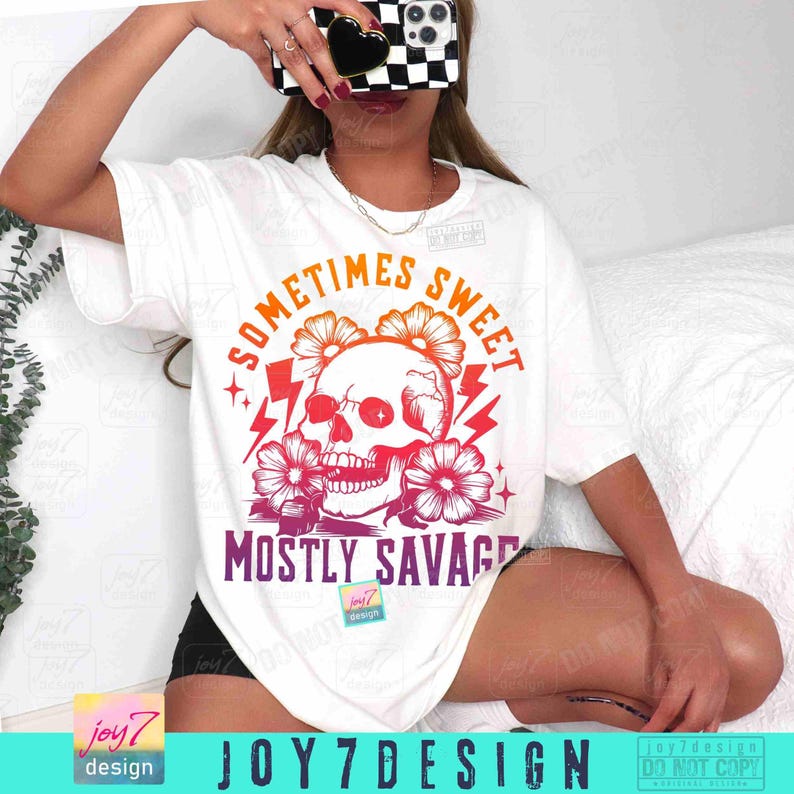 Savage Snarky Skull Sarcasm PNG Sarcastic skeleton design Sweet Mostly Savage Trendy Womens Attitude Floral Skull Funny Quote Png ORIGINAL image 4